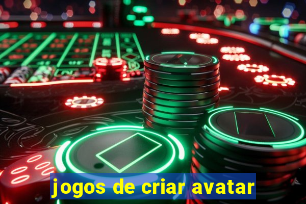 jogos de criar avatar